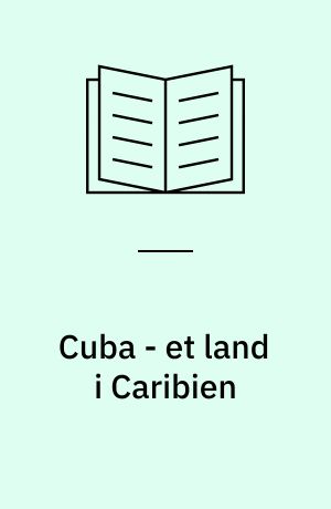 Cuba - et land i Caribien