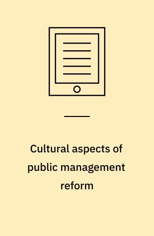 Cultural aspects of public management reform