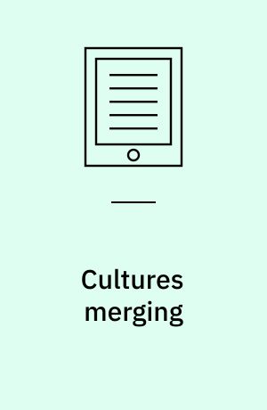Cultures merging : a historical and economic critique of culture