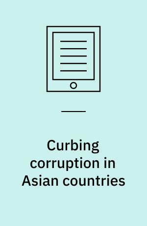 Curbing corruption in Asian countries : an impossible dream?