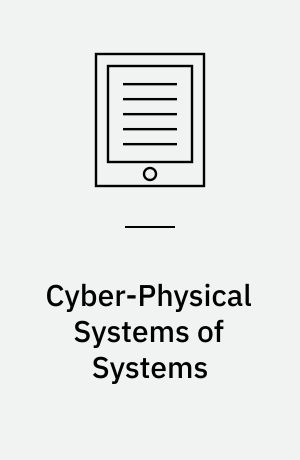 Cyber-Physical Systems of Systems : Foundations - A Conceptual Model and Some Derivations: The AMADEOS Legacy