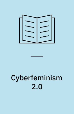Cyberfeminism 2.0