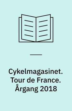 Cykelmagasinet. Tour de France. Årgang 2018