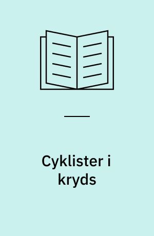 Cyklister i kryds : afprøvning af nye reguleringsformer