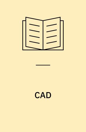 CAD : Computer Aided System : fremtidens virkelighed for byggeriets parter? : SBI-seminar 26.- 27. november 1981