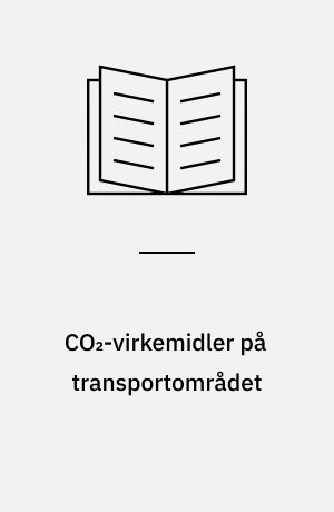 CO₂-virkemidler på transportområdet : et samarbejdsprojekt med Svendborg kommune