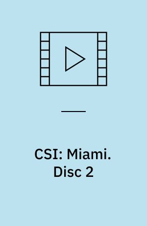 CSI: Miami. Disc 2