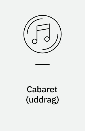 Cabaret (uddrag)