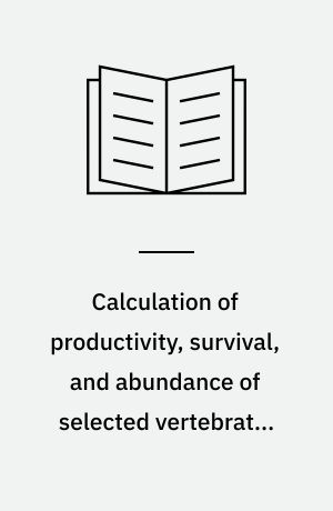 Calculation of productivity, survival, and abundance of selected vertebrates from sex and age ratios