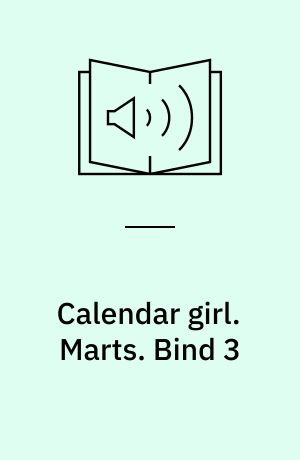 Calendar girl. Marts. Bind 3