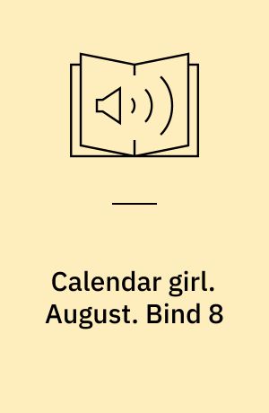 Calendar girl. August. Bind 8