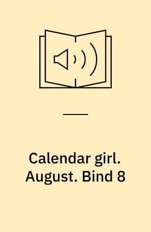 Calendar girl. August. Bind 8