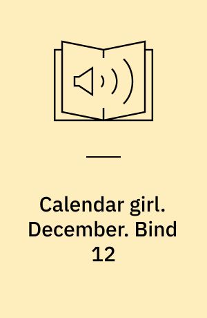 Calendar girl. December. Bind 12