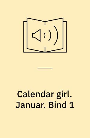 Calendar girl. Januar. Bind 1