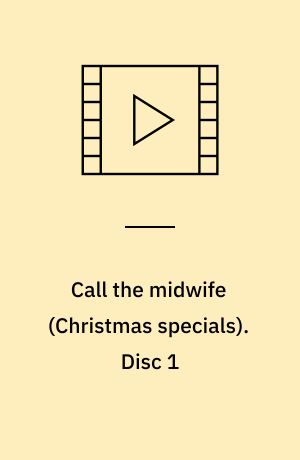 Call the midwife. Disc 1