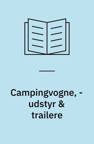 Campingvogne, -udstyr & trailere