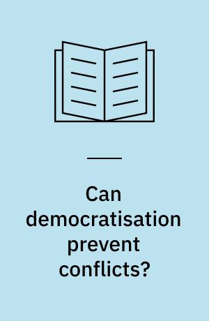 Can democratisation prevent conflicts? : The Bergen Seminar on Development 2001 : lessons from Sub-Saharan Africa : Solstrand 18-20 June 2001 : seminar report