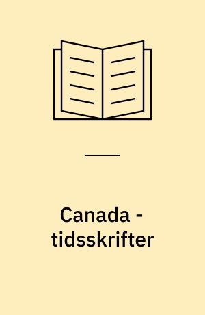 Canada - tidsskrifter : en annoteret liste