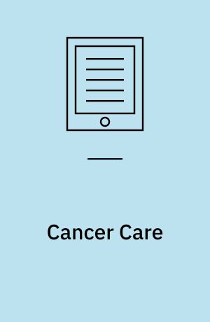 Cancer Care : Assuring Quality to Improve Survival