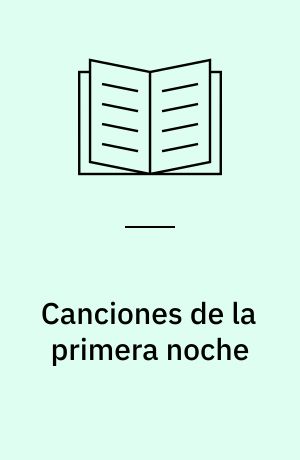 Canciones de la primera noche