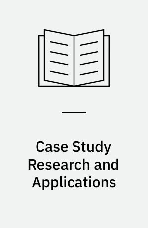 Case study research and applications af Robert K. Yin | bibliotek.dk