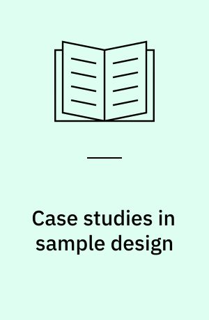 Case studies in sample design