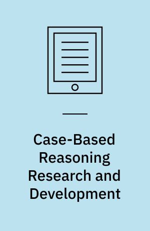 Case-Based Reasoning Research and Development : Second International Conference on Case-Based Reasoning, ICCBR-97 Providence, RI, USA, July 25-27, 1997 Proceedings