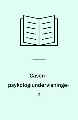 Casen i psykologiundervisningen