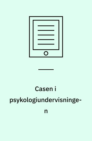 Casen i psykologiundervisningen