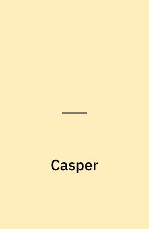 Casper : interaktiv eventyrbog