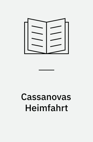 Cassanovas Heimfahrt