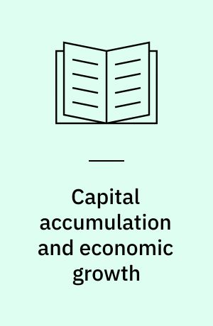 Capital accumulation and economic growth : a financial perspective on Mexico