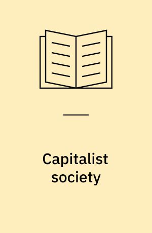 Capitalist society : Readings for a critical sociology