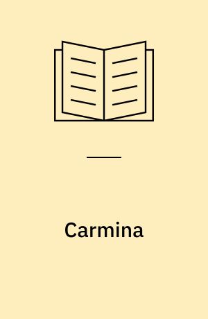 Carmina : Recognovit brevique adnotatione critica instruxit Ioannes S. Phillimore