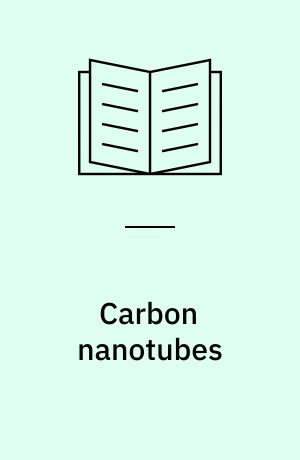 Carbon nanotubes : synthesis, structure, properties, and applications