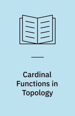 Cardinal Functions in Topology