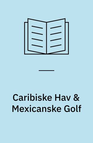 Caribiske Hav & Mexicanske Golf