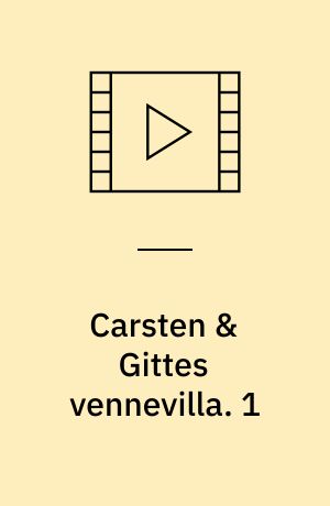 Carsten & Gittes vennevilla. 1
