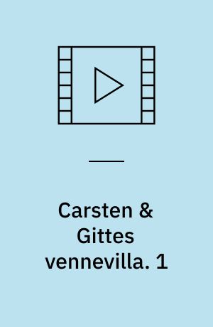 Carsten & Gittes vennevilla. 1