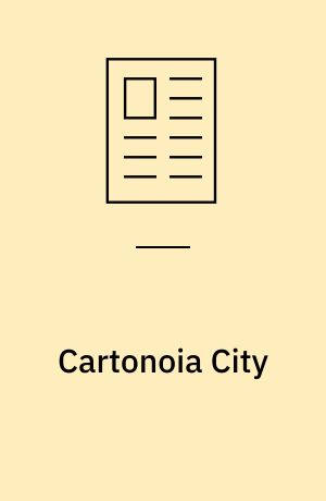 Cartonoia City : Christiania udsat for kartomani og andre maniske manøvrer