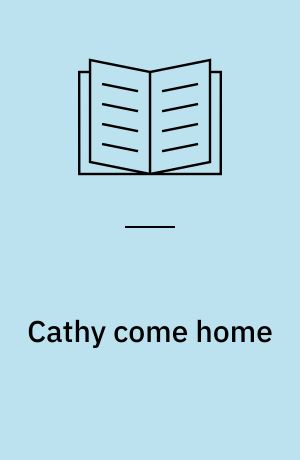 Cathy come home
