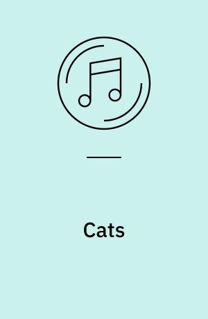 Cats : 12 tracks from the musical