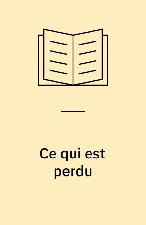 Ce qui est perdu