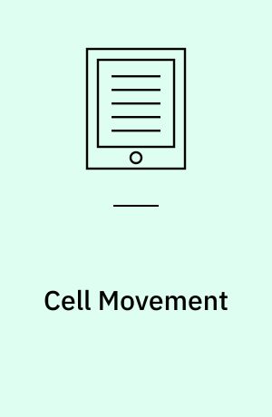 Cell Movement : Modeling and Applications