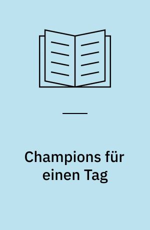Champions für einen Tag