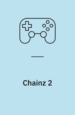 Chainz 2 : relinked