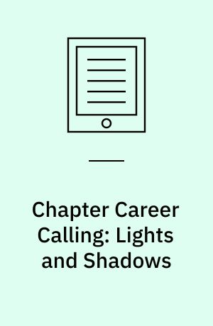 Chapter Career Calling: Lights and Shadows
