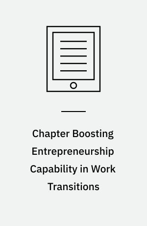 Chapter Boosting Entrepreneurship Capability in Work Transitions
