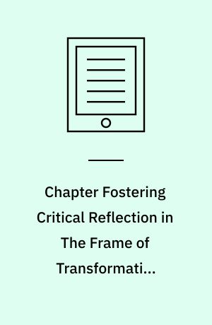 Chapter Fostering Critical Reflection in The Frame of Transformative Learning in Adult Education: Italian and Nigerian Comparative Case Studies