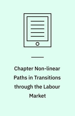 Chapter Non-linear Paths in Transitions through the Labour Market